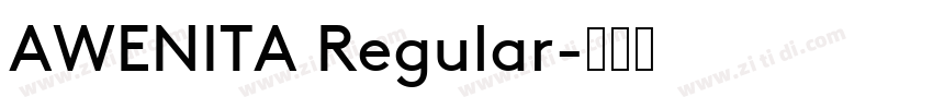 AWENITA Regular字体转换